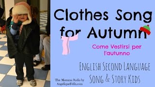 Canzoncina INGLESE vestiti autunnoautumn clothes per bambini [upl. by Gile]