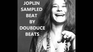 JANIS JOPLIN SAMPLED BEAT BY DOUBDUCE BEATS [upl. by Dibru84]