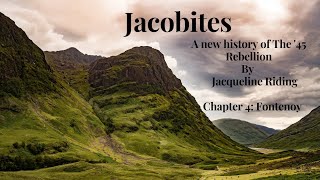 Jacobites by Jacqueline Riding  Audiobook  Chapter 4 Fontenoy [upl. by Marceau650]