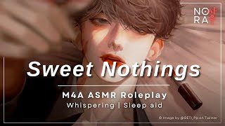 Whispering Sweet Nothings into Your Ear M4A Deep Voice Pillow Talk Boyfriend Roleplay ASMR [upl. by Enila]