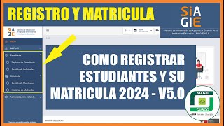 Siagie v50  Tutorial  Registro de Estudiantes  Matricula de Estudiantes [upl. by Jacquelynn]