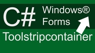 C Toolstripcontainer  Windows® Forms [upl. by Seiber864]