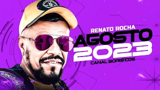 RENATO ROCHA REPERTÓRIO NOVO  SETEMBRO 2023 [upl. by Ecnarret]