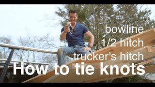 How to tie a Bowline knot truckers hitch 12 hitch knot [upl. by Stanislas51]