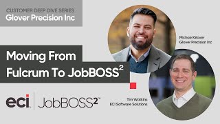 JobBOSS² Customer Story Glover Precision Inc [upl. by Aicilic797]