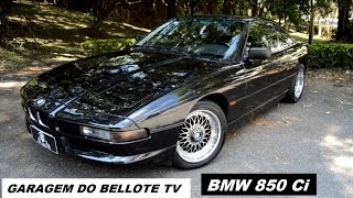 Garagem do Bellote TV BMW 850 Ci [upl. by Valry]