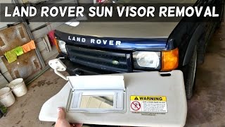 LAND ROVER DISCOVERY SUN VISOR REPLACEMENT REMOVAL [upl. by Mac]