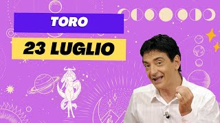 Toro ♉️ Loroscopo di Paolo Fox  23 Luglio 2024  Si inizia bene ma poi si inciampa [upl. by Piks]