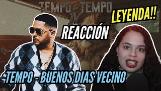 Reacción a Tempo  Buenos Días Vecino Audio Oficial [upl. by Wobniar]