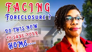 Facing Foreclosure  Tips How To Save House From Foreclosure  Avoid Foreclosure in 2021 [upl. by Nipsirc]