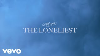 Måneskin  THE LONELIEST Official Audio with lyrics [upl. by Evilc282]