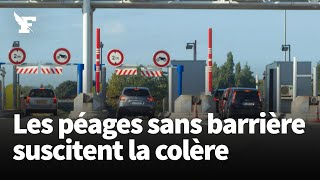 Des automobilistes vent debout contre les péages sans barrière [upl. by Assiram]