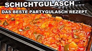 Schichtgulasch das beste Gulasch Rezept  Partygulasch  The BBQ BEAR [upl. by Flss]