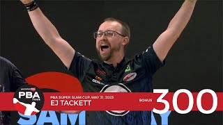 PBA Televised 300 Game Bonus EJ Tackett [upl. by Zelig396]