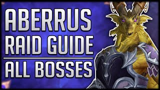 The ONLY Aberrus Raid Guide You Need ALL BOSSES Quick Guides Including Sarkareth [upl. by Acirej]