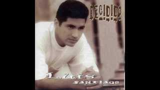 Decidido  Luis Santiago cd COMPLETO PAR 2 [upl. by Conrado]