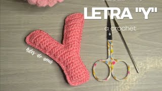 como tejer la LETRA quotYquot a crochet  ABECEDARIO paso a paso [upl. by Tibbitts]