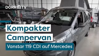 Kompakter Camper Van auf Mercedes Basis  Pössl Vanstar 119 CDI [upl. by Laktasic91]