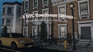 ♡ 3 NYC Townhouse layouts speedbuild ♡  roblox bloxburg [upl. by Ahsilahk552]