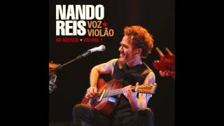 Nando Reis  Sei Ao Vivo [upl. by Noillid]