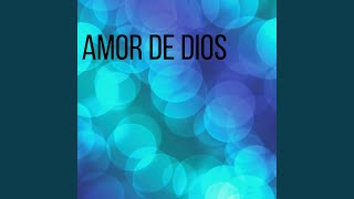 Amor de Dios [upl. by Finer316]