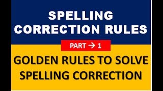 Spelling Correction Rules in English Grammar For SSC CGL Exam 2019 Part1 [upl. by Ovida]