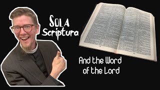 Sola Scriptura and the Word of The Lord  anglican theology Bible [upl. by Adlen]