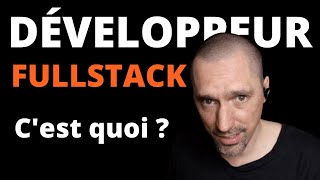 Développeur FULLSTACK  Cest quoi [upl. by Bound]