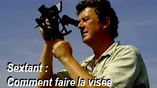 Sextant  comment faire la visée [upl. by Kendyl]