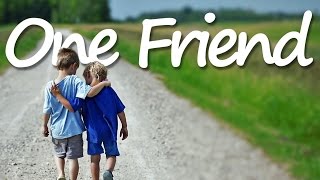 ONE FRIEND Lyrics  Dan Seals [upl. by Kamaria689]