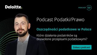 Podcast PodatkiPrawo Oszczędności podatkowe w Polsce [upl. by Ativak]