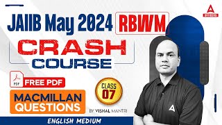 JAIIB May 2024  RBWM English Medium  Macmillan Most Important Questions  Class 7 [upl. by Esra]