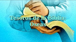 Tesoros de la Biblia Oseas [upl. by Mccallum262]