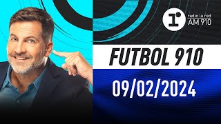 FÚTBOL 910 con Toti Pasman  EN VIVO  Viernes 09022024 [upl. by Isoais17]