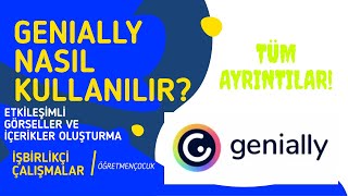 Genially Nedir ve Nasıl Kullanılır  Etkileşimli Görsel Ve Ortak Ürün Hazırlama [upl. by Ybbed318]