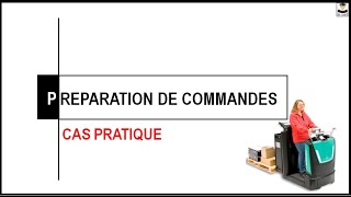 PREPARATION DE COMMANDES CAS PRATIQUE [upl. by Ayoral]