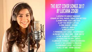 Poular Songs  Best Cover Songs  The Best of Luciana Zogbi  2017 [upl. by Hands]