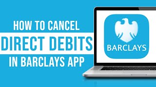 How to Cancel Direct Debits in Barclays App Tutorial [upl. by Lorrin]