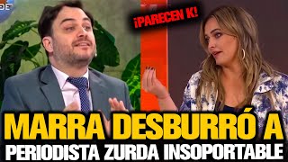 MARRA DESBURRÓ A PERIODISTA ZURDA INSOPORTABLE [upl. by Anippesuig391]