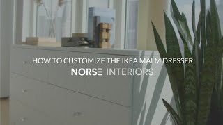 How to Customize the IKEA Malm Dresser [upl. by Waers455]