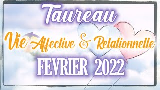 💜 TAUREAU  FEVRIER 2022  22 [upl. by Swart]