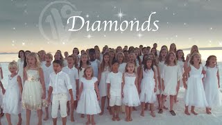 Diamonds  Rihanna written by Sia  One Voice Childrens Choir  Kids Cover Official Music Video [upl. by Etram773]