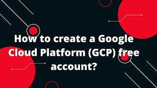 Google Cloud Platform GCP Tutorial 4 How to create a Google Cloud Platform GCP free account [upl. by Nana]