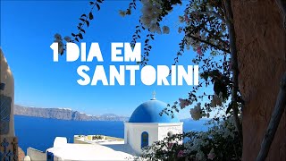 O QUE FAZER EM SANTORINI EM 1 DIA  Viajante Sincera [upl. by Erida579]