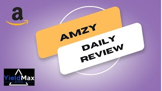 YIELDMAX AMZY  Still The Best Earnings next week on August 1 [upl. by Annerahs]