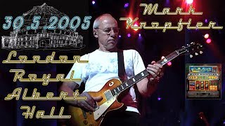 50 fps Mark Knopfler — 2005 — RAH London SOUNDBOARD — live 1st night [upl. by Adneram]