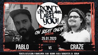 Craze vs Pablo  DLTLLY OnBeatBattle Berlin  Panke  2020 [upl. by Adnalay]