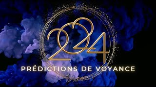 Voyance 2024 les prédictions de voyance 🌞 Que nous réserve le début dannée 2024 [upl. by Kcirderf757]