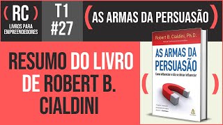 As Armas da Persuasão  Robert B Cialdini  T1027 [upl. by Jaynell35]