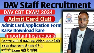 DAV CBT EXAM 2024Admit CardApplication form DownloadImportant Instruction [upl. by Landis]